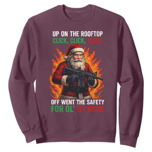 Funny Gun Christmas Sweatshirt Up On The Rooftop Click Click Off Went The Safety For Ol St Nick TS11 Maroon Print Your Wear