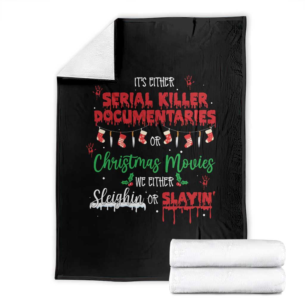 Christmas Criminal Podcast Lover Throw Blanket It's Either Serial Killer Documentaries Or Christmas Movie TS11 Black Print Your Wear