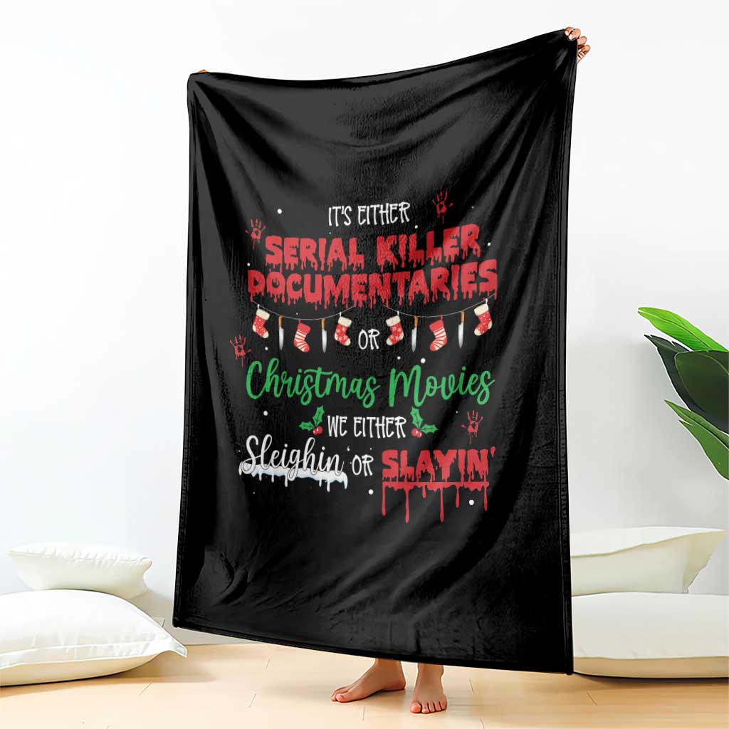Christmas Criminal Podcast Lover Throw Blanket It's Either Serial Killer Documentaries Or Christmas Movie TS11 Print Your Wear