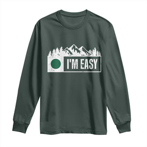 Funny Snowboard Ski Long Sleeve Shirt I'm Easy Mountain Sign Retro Vintage TS11 Dark Forest Green Print Your Wear