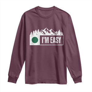 Funny Snowboard Ski Long Sleeve Shirt I'm Easy Mountain Sign Retro Vintage TS11 Maroon Print Your Wear