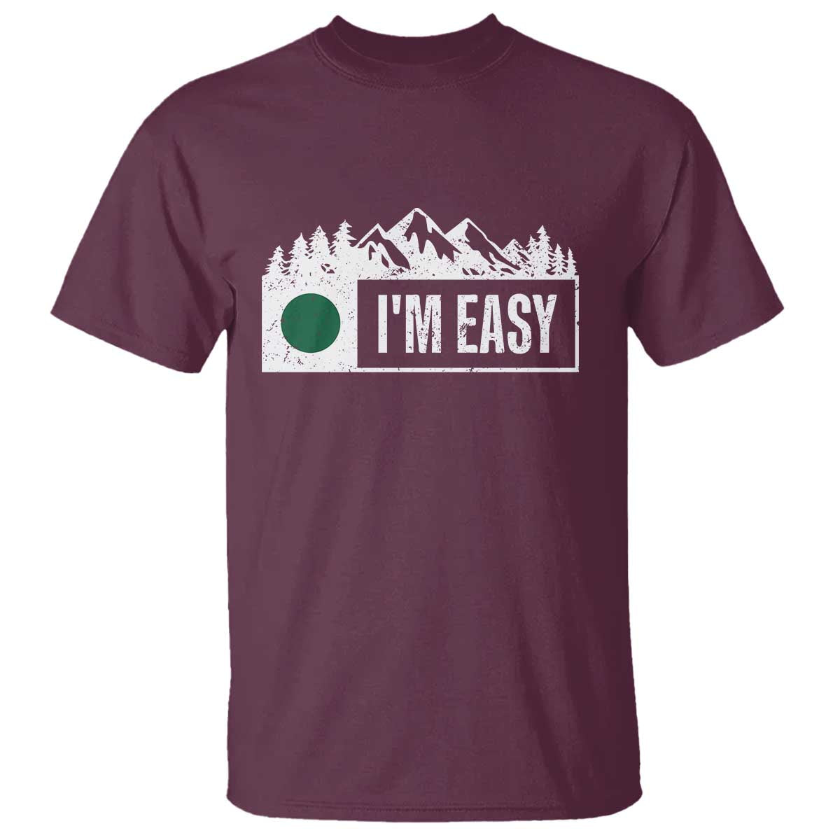 Funny Snowboard Ski T Shirt - Im Easy Mountain Sign Retro Vintage Ski Humor Tee TS11 Maroon Print Your Wear