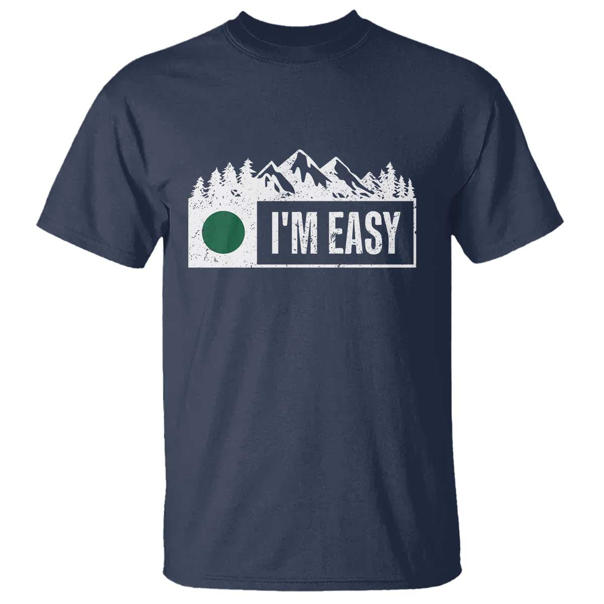 Funny Snowboard Ski T Shirt - Im Easy Mountain Sign Retro Vintage Ski Humor Tee TS11 Navy Print Your Wear