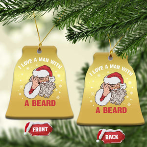 Funny Xmas Santa Christmas Ornament I Love A Man With A Beard Snowflake TS11 Bell Flake Gold Print Your Wear