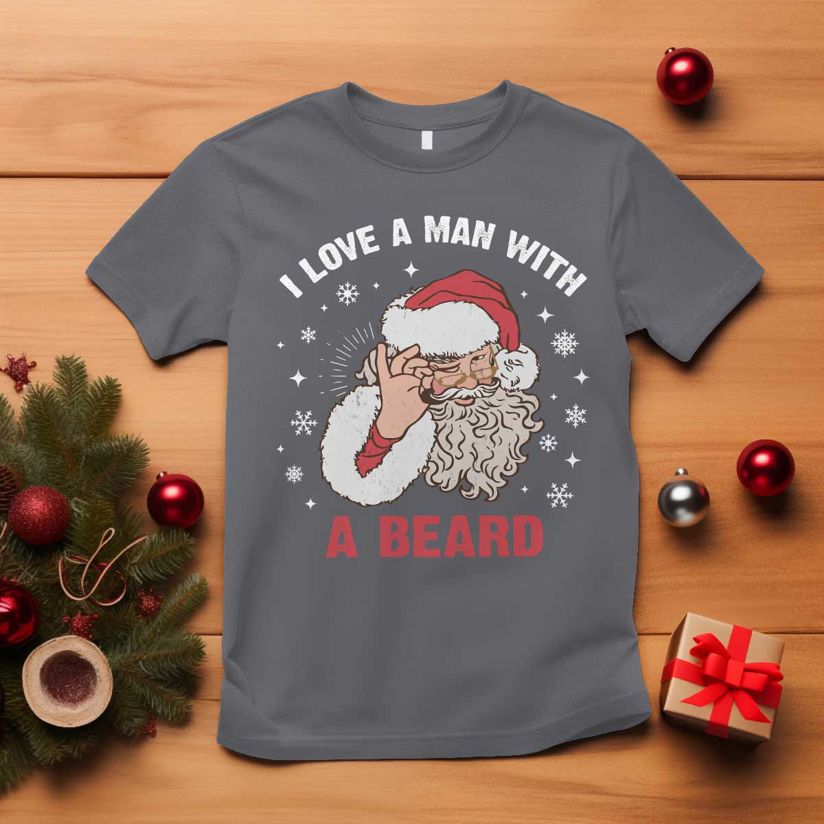 Funny Christmas Santa T Shirt I Love A Man With A Beard Snowflake TS11 Charcoal Print Your Wear