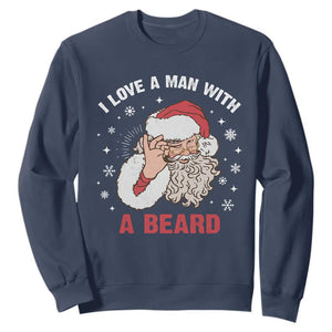 Funny Christmas Santa Sweatshirt I Love A Man With A Beard Snowflake TS11 Navy Print Your Wear