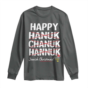 Funny Hanukkah Long Sleeve Shirt Happy Hanuk Chanuk Hannuk Jewish Christmas Menorah TS11 Dark Heather Print Your Wear