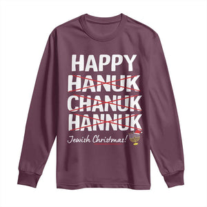 Funny Hanukkah Long Sleeve Shirt Happy Hanuk Chanuk Hannuk Jewish Christmas Menorah TS11 Maroon Print Your Wear