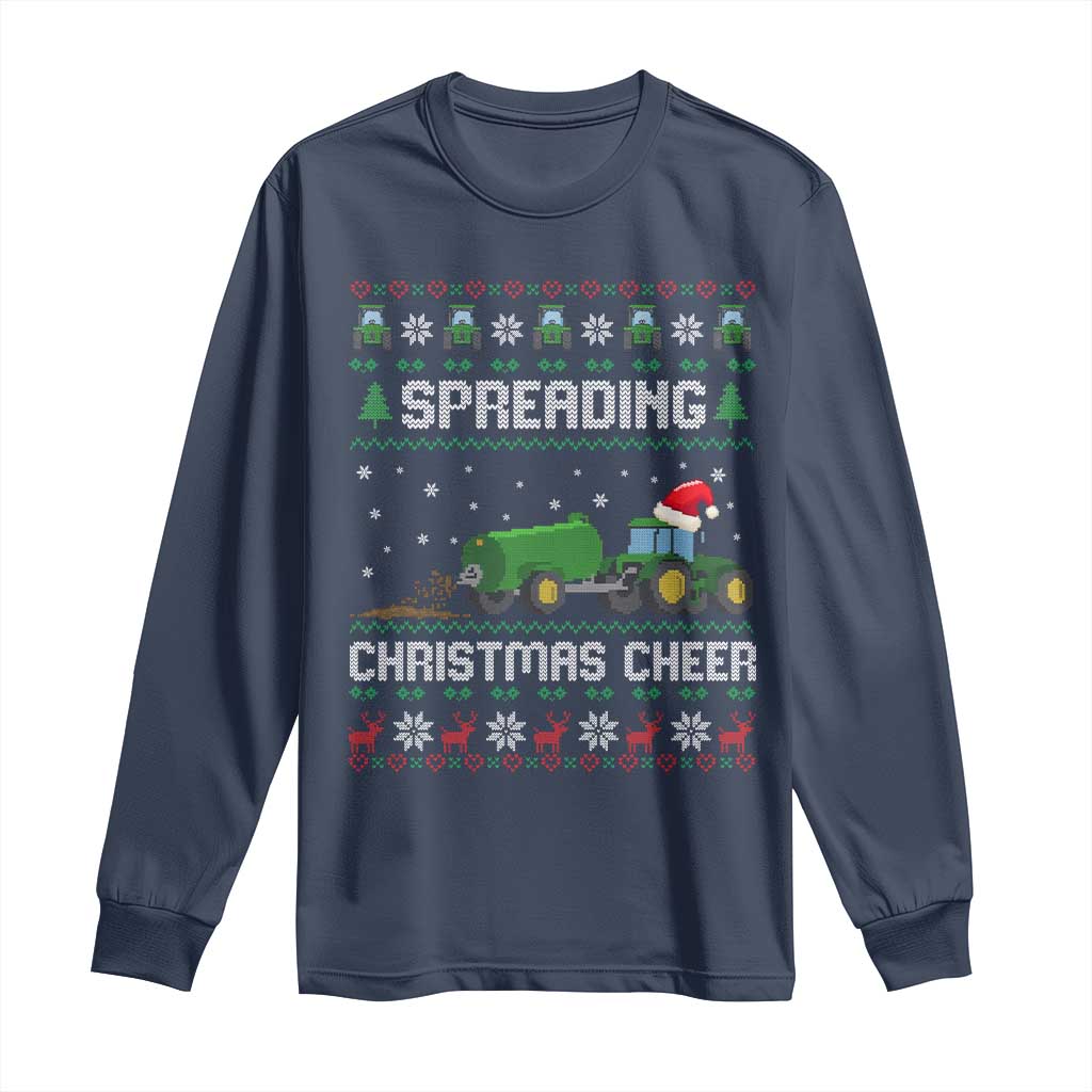 Spreading Christmas Cheer Long Sleeve Shirt Funny Farming Tractor Xmas TS11 Navy Print Your Wear