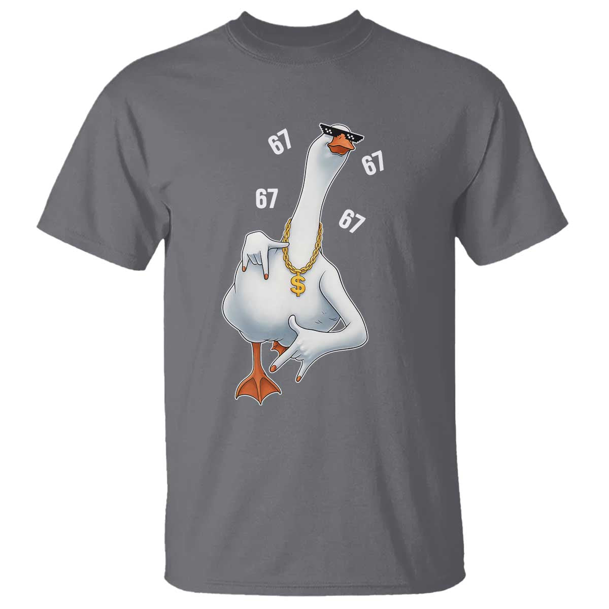 Funny 67 Cool Silly Goose Hip Hop Gangster T Shirt TS11 Charcoal Print Your Wear