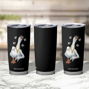 Funny 67 Cool Silly Goose Hip Hop Gangster Tumbler Cup TS11 Print Your Wear