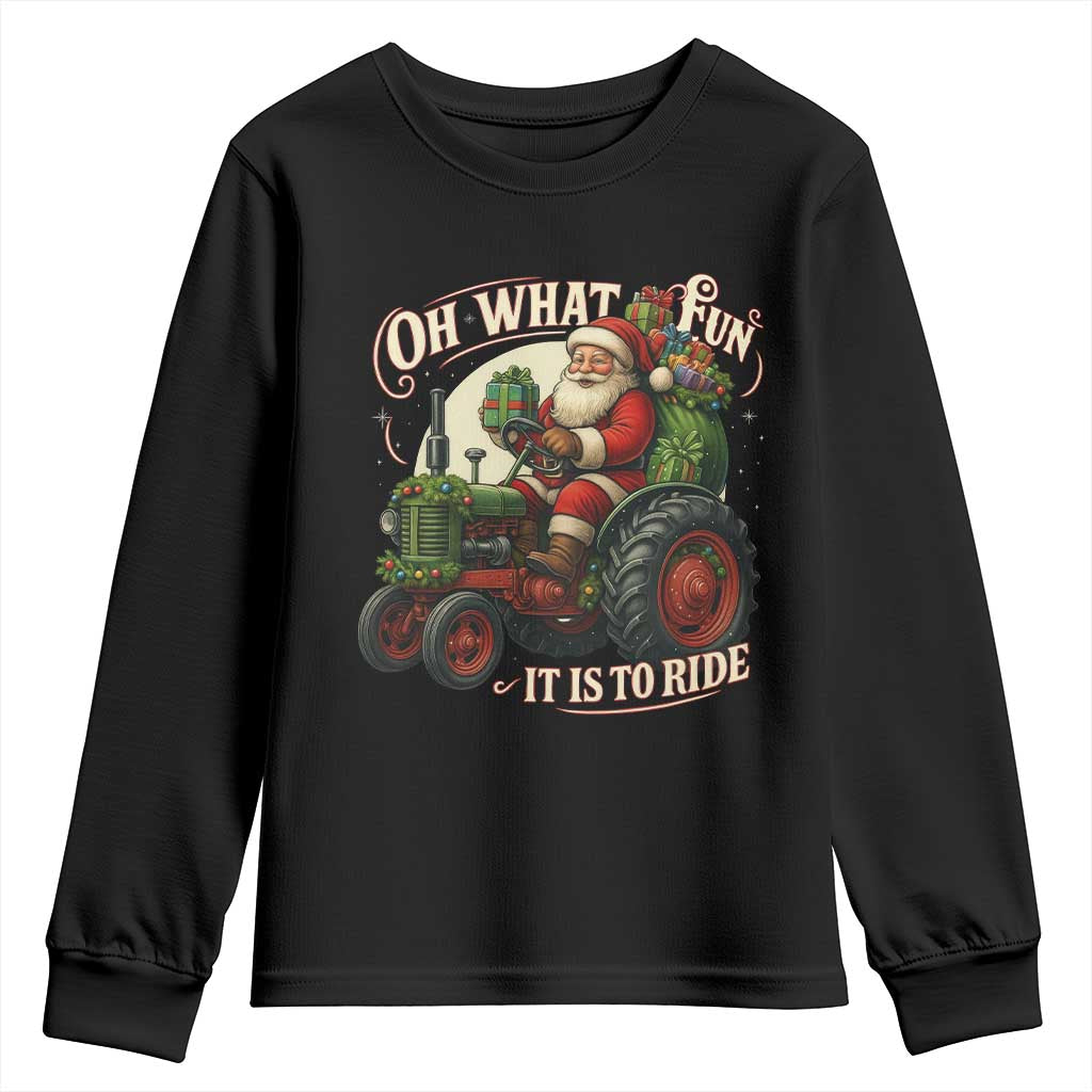 Funny Christmas Farmer Youth Sweatshirt Oh What Fun It Is To Ride Santa Farm Tractor TS11 Black Print Your Wear