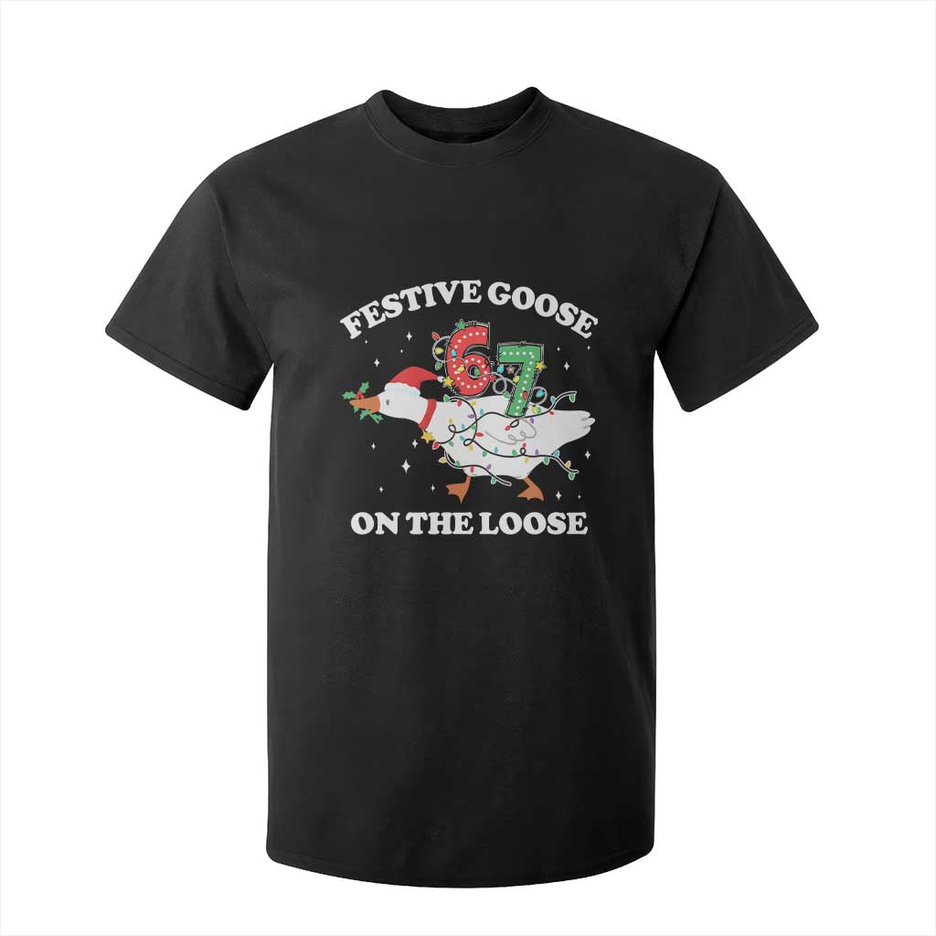 Funny Goose 67 Christmas T Shirt For Kid Festive Goose On The Loose Six Seven Meme TS11 Black Print Your Wear