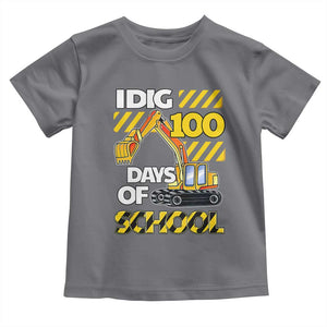 I Dig 100 Days Of School Toddler T Shirt Construction Vehicle Excavators TS11 Charcoal Print Your Wear