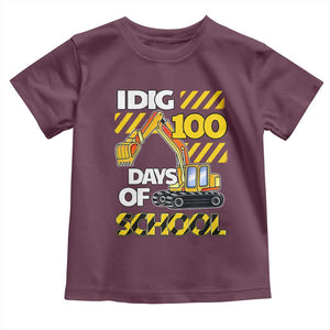 I Dig 100 Days Of School Toddler T Shirt Construction Vehicle Excavators TS11 Maroon Print Your Wear