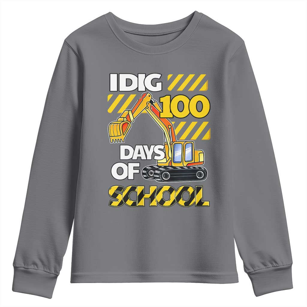 I Dig 100 Days Of School Youth Sweatshirt Construction Vehicle Excavators TS11 Charcoal Print Your Wear