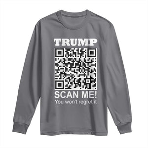 Funny Trump Dance QR Code Long Sleeve Shirt Scan Me You Won't Regret It TS11 Charcoal Print Your Wear