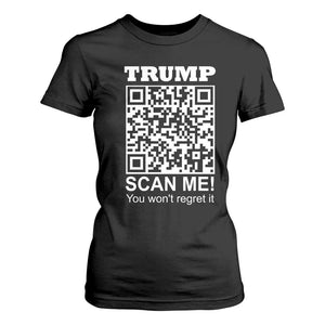 Funny Trump Dance QR Code T Shirt For Women Scan Me You Won't Regret It TS11 Black Print Your Wear