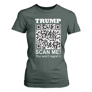 Funny Trump Dance QR Code T Shirt For Women Scan Me You Won't Regret It TS11 Dark Forest Green Print Your Wear