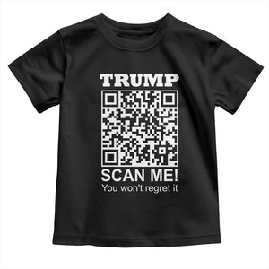 Funny Trump Dance QR Code Toddler T Shirt Scan Me You Won't Regret It TS11 Black Print Your Wear