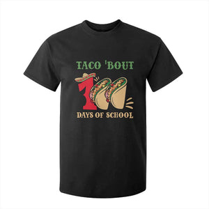 Funny Taco 'Bout 100 Days Of School T Shirt For Kid Sombrero Mexican Teachers TS11 Black Print Your Wear