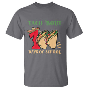 Funny Taco 'Bout 100 Days Of School T Shirt Sombrero Mexican Teachers TS11 Charcoal Print Your Wear