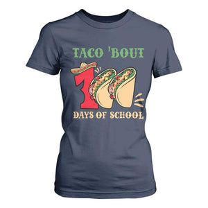 Funny Taco 'Bout 100 Days Of School T Shirt For Women Sombrero Mexican Teachers TS11 Navy Print Your Wear