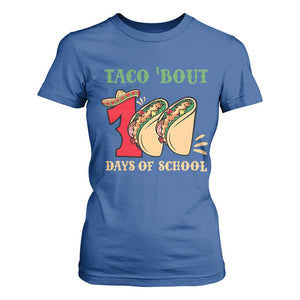 Funny Taco 'Bout 100 Days Of School T Shirt For Women Sombrero Mexican Teachers TS11 Royal Blue Print Your Wear