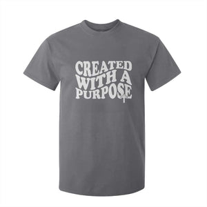 Created With A Purpose Christian T Shirt For Kid Inspirational Religious Bible Verse TS11 Charcoal Print Your Wear