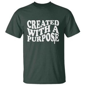 Created With A Purpose Christian T Shirt Inspirational Religious Bible Verse TS11 Dark Forest Green Print Your Wear