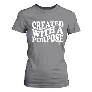 Created With A Purpose Christian T Shirt For Women Inspirational Religious Bible Verse TS11 Charcoal Print Your Wear