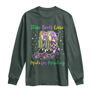 Funny Mardi Gras Long Sleeve Shirt These Boots Were Made For Marching TS11 Dark Forest Green Print Your Wear