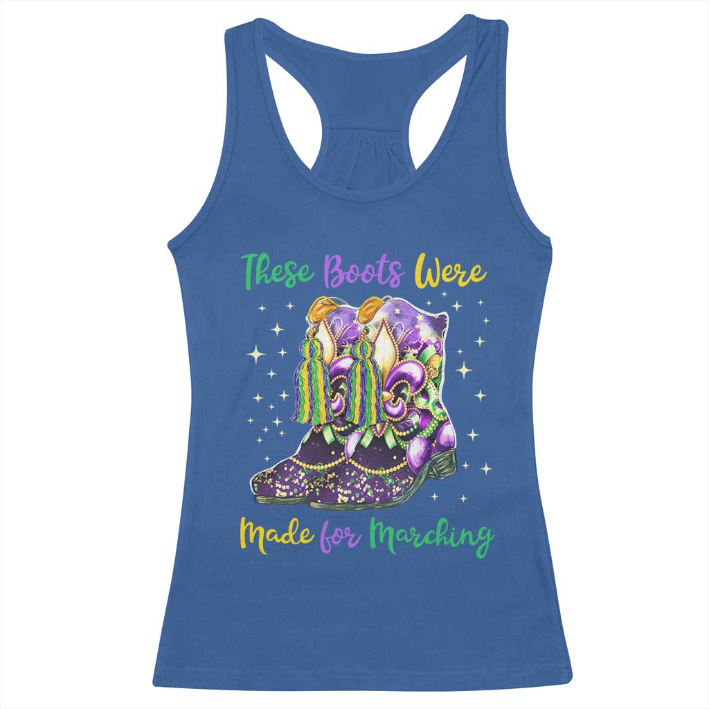 Funny Mardi Gras Racerback Tank Top These Boots Were Made For Marching TS11 Royal Blue Print Your Wear