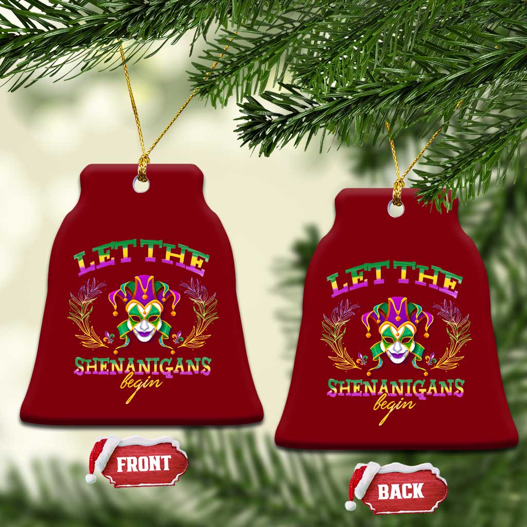 Funny Mardi Gras Ceramic Ornament Let The Shenanigans Begin Jester Hat TS11 Print Your Wear