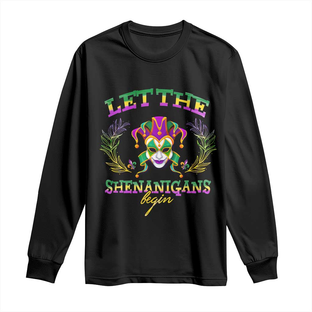 Funny Mardi Gras Long Sleeve Shirt Let The Shenanigans Begin Jester Hat TS11 Black Print Your Wear