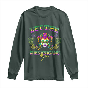 Funny Mardi Gras Long Sleeve Shirt Let The Shenanigans Begin Jester Hat TS11 Dark Forest Green Print Your Wear