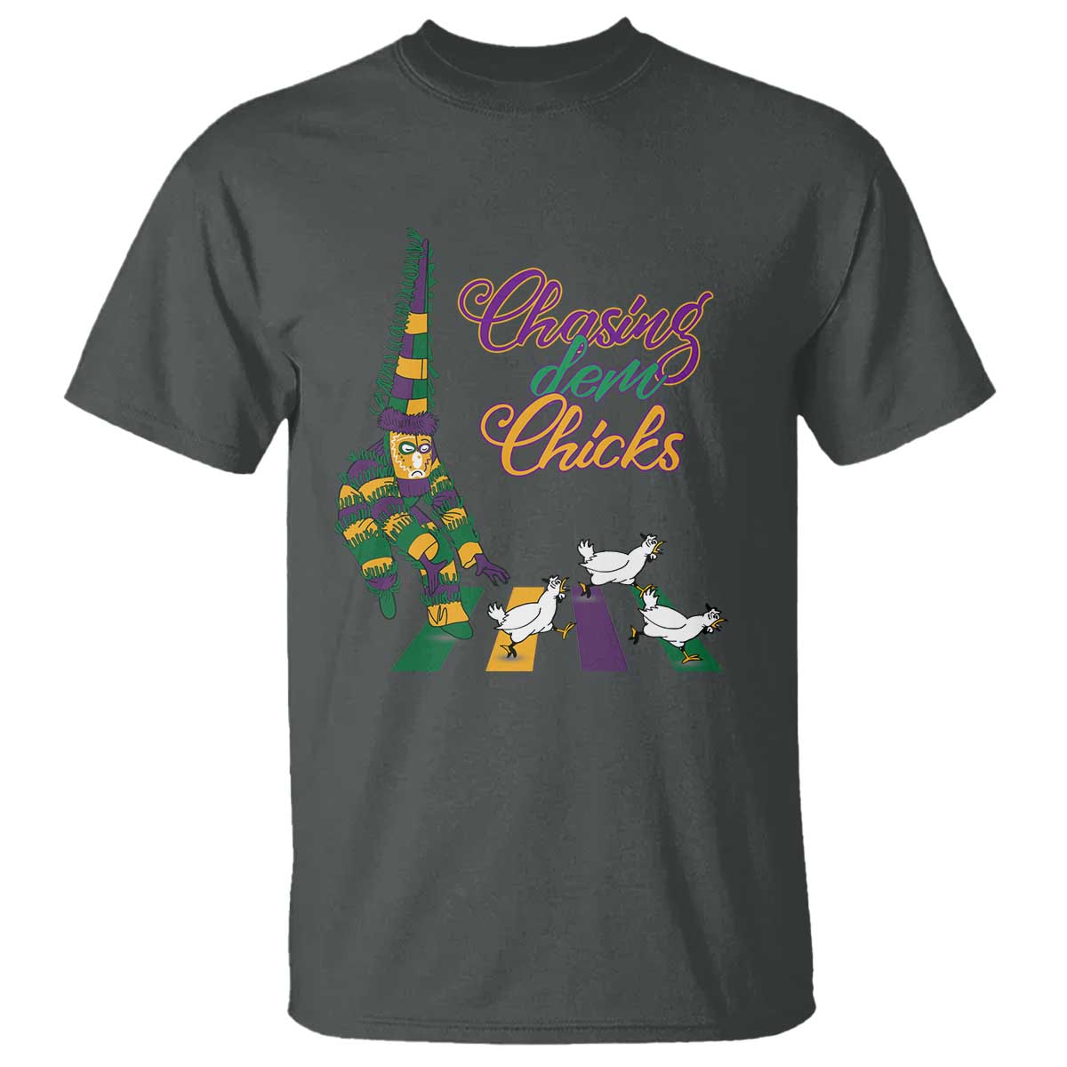 Funny Courir De Mardi Gras T Shirt Chasing Dem Chicks Carnival TS11 Dark Heather Print Your Wear