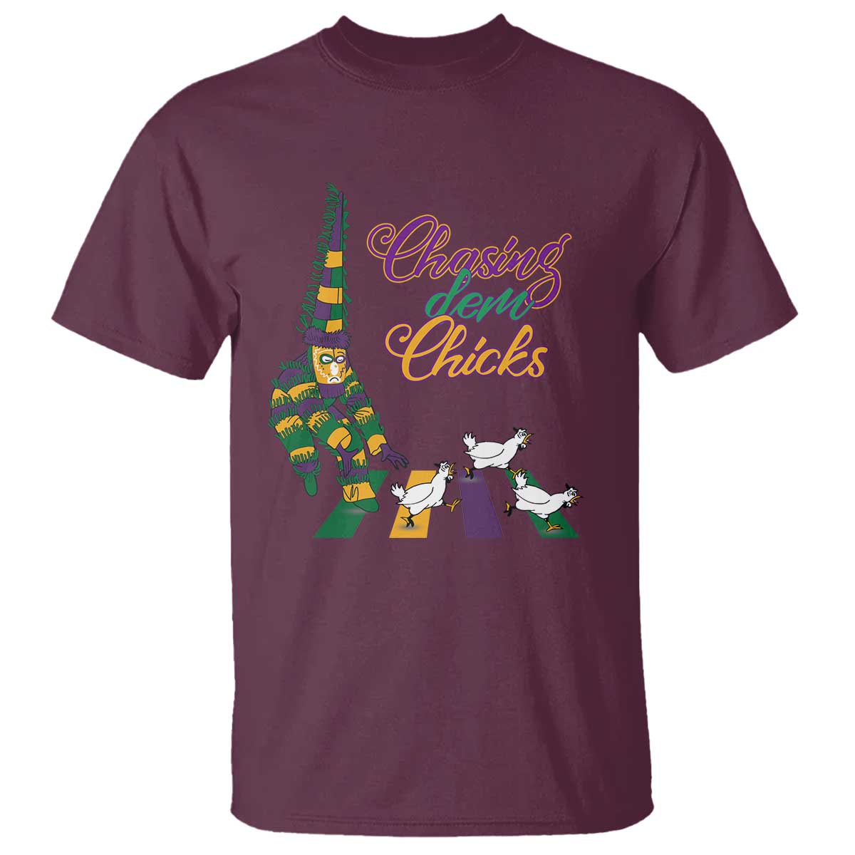 Funny Courir De Mardi Gras T Shirt Chasing Dem Chicks Carnival TS11 Maroon Print Your Wear