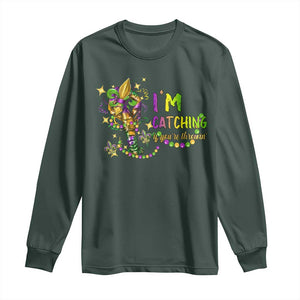 Funny I'm Catchin' If You're Throwin' Mardi Gras Long Sleeve Shirt Crawfish Beads Fleur De Lys TS11 Dark Forest Green Print Your Wear