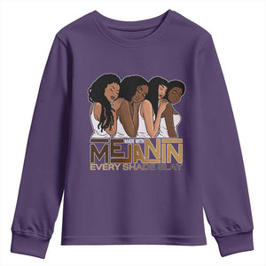 Made With Melanin Every Shade Slays Youth Sweatshirt Proud African American TS11 Purple Print Your Wear