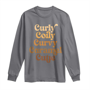 Afro Black Hair Melanin Long Sleeve Shirt Curly Coily Curvy Caramel Cutie TS11 Charcoal Print Your Wear