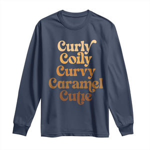 Afro Black Hair Melanin Long Sleeve Shirt Curly Coily Curvy Caramel Cutie TS11 Navy Print Your Wear