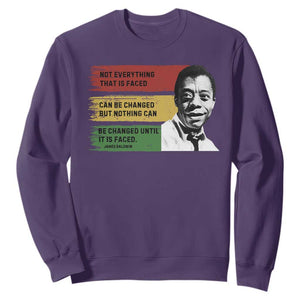 James Baldwin Inspirational Quotes Sweatshirt Not Everything That Is Faced Can Be Changed But Nothing Can Be Changed Until It Is Faced TS11 Purple Print Your Wear
