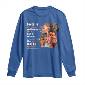 Christian African American Long Sleeve Shirt Favor Is Deceitful And Beauty Is Vain TS11 Royal Blue Print Your Wear