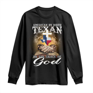 American Texan Jesus Long Sleeve Shirt American By Birth Texan By The Grace Of God TS11 Black Print Your Wear