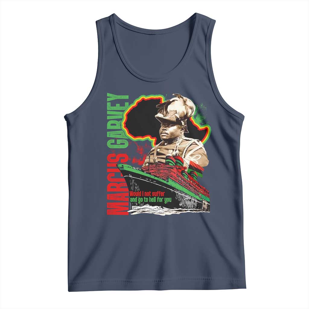 Marcus Garvey Tank Top Would I Not Suffer And Go To Hell For You Black History Month TS11 Navy Print Your Wear