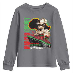 Marcus Garvey Youth Sweatshirt Would I Not Suffer And Go To Hell For You Black History Month TS11 Charcoal Print Your Wear