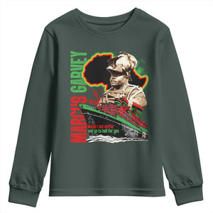 Marcus Garvey Youth Sweatshirt Would I Not Suffer And Go To Hell For You Black History Month TS11 Dark Forest Green Print Your Wear