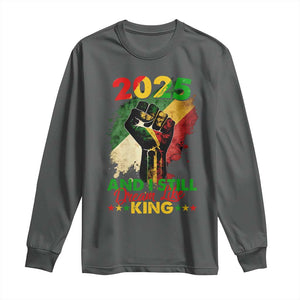 2025 And I Still Dream Like King Long Sleeve Shirt Martin Luther King Day Black History Month TS11 Dark Heather Print Your Wear