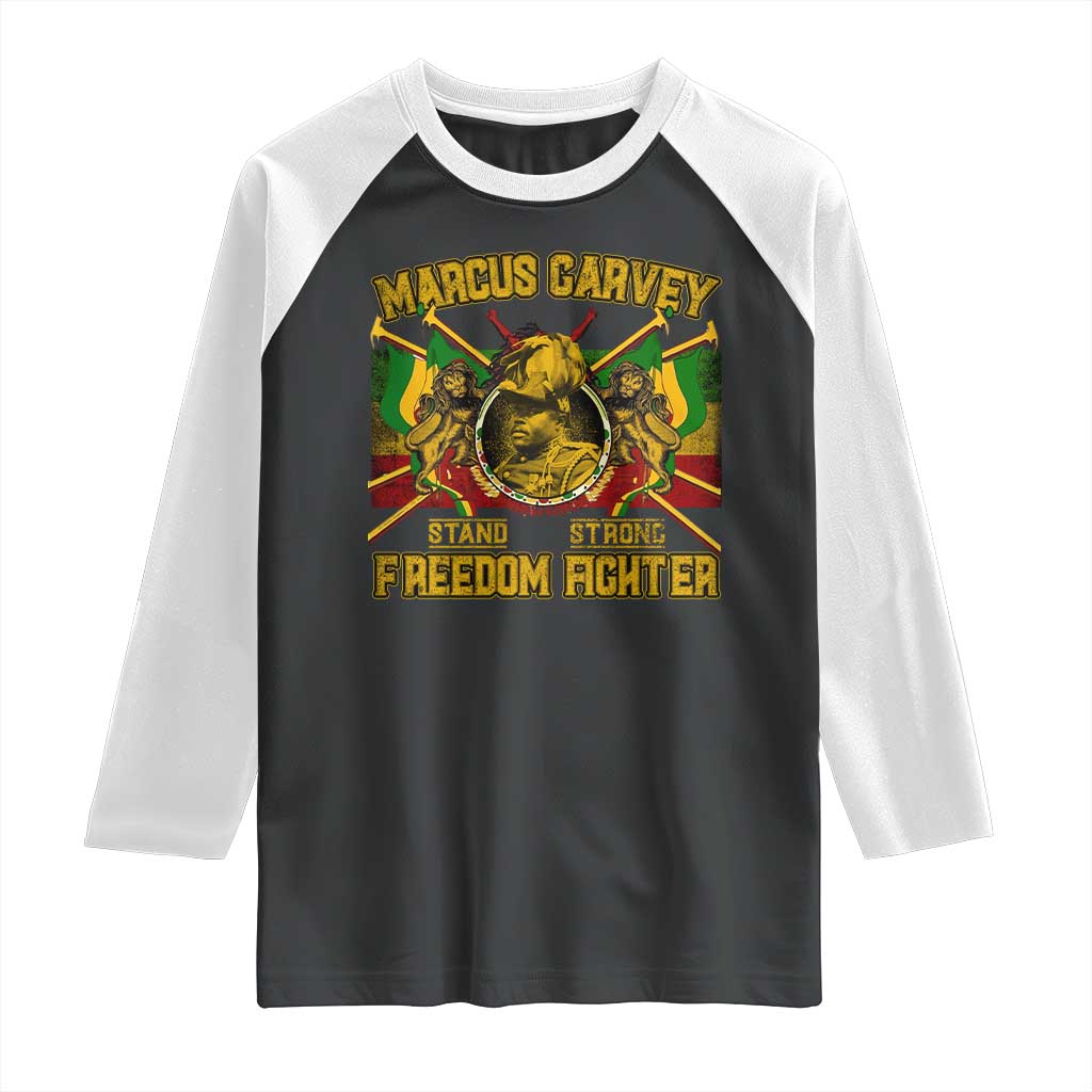 Marcus Garvey Raglan Shirt Stand Strong Freedom Fighter Black History Month TS11 Black White Print Your Wear